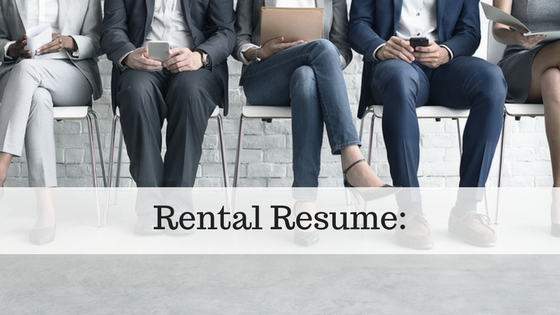 How to Create the Perfect Rental Resume