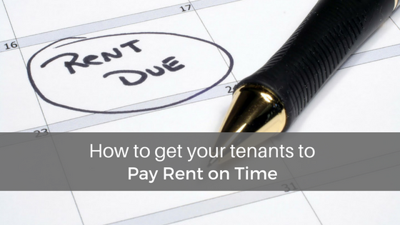 How To Get Your Tenants To Pay Rent On Time