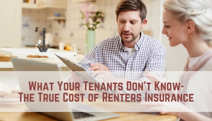 What Your Tenants Don’t Know – The True Cost of Renters Insurance