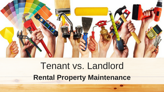 Tenant vs. Landlord Property Maintenance