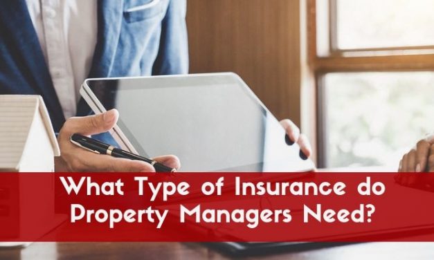 What Type of Insurance do Property Managers Need?