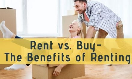 Rent vs. Buy – The Benefits of Renting