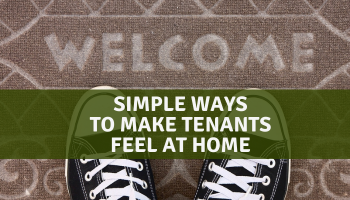 Simple Ways to Make Tenants Feel at Home