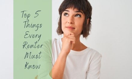 Top 5 Things Every Renter Must Know