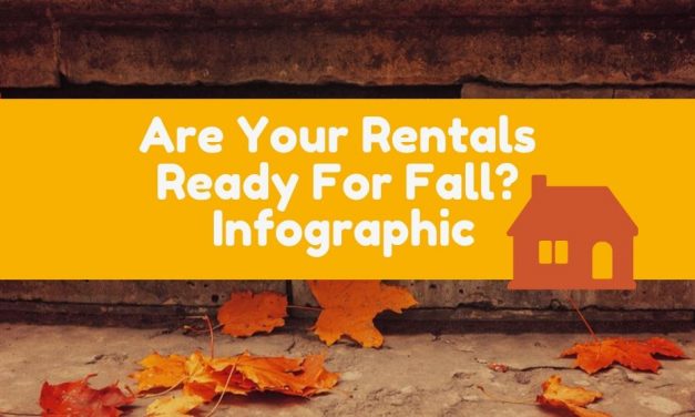 Are Your Rentals Ready For Fall?