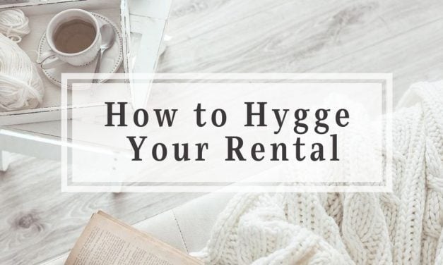 How to Hygge Your Rental