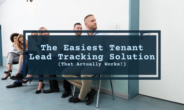 The Easiest Tenant Lead Tracking Solution (That Actually Works!)