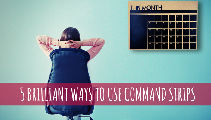 5 Surprisingly Brilliant Ways to Use Command Strips