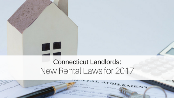New Rental Laws for Connecticut Effective for 2017