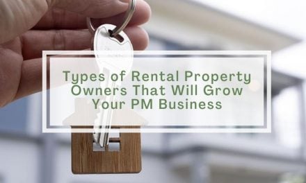 Types of Rental Property Owners That Will Grow Your PM Business