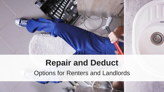 Repair and Deduct Options for Renters and Landlords