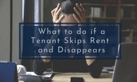 What to do if a Tenant Skips Rent and Disappears