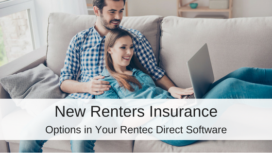 New Renters Insurance Options Available in Your Rentec Direct Software