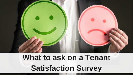 What should I ask my renters on a Tenant Satisfaction Survey?