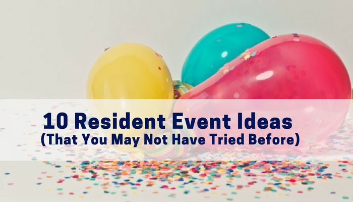 10 Resident Event Ideas That You May Not Have Tried Before- Infographic