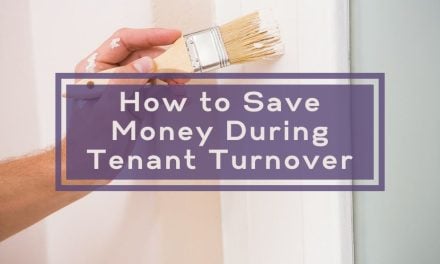 How to Save Money During Tenant Turnover