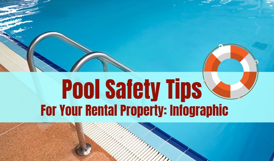 Pool Safety Tips For Your Rental Property: Infographic