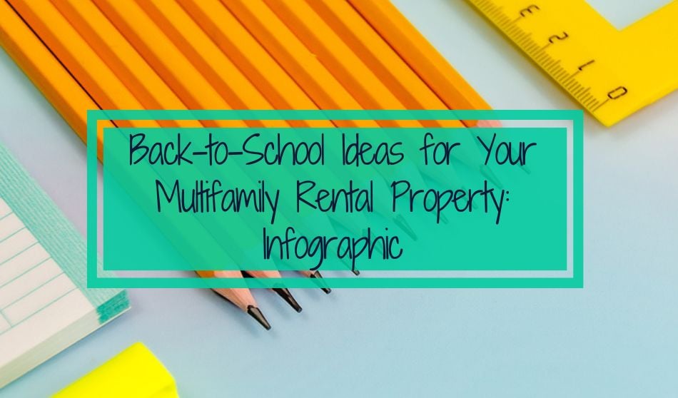 Back-to-School Ideas for Your Multifamily Rental Property: Infographic