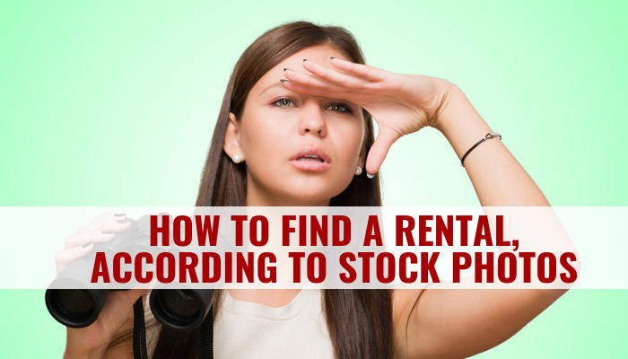 How to Find A Rental, According to Stock Photos