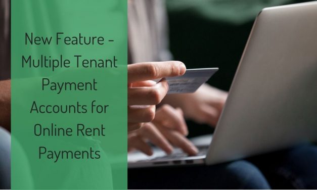 New Feature – Multiple Tenant Payment Accounts for Online Rent Payments