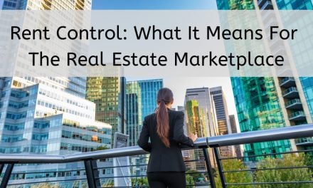 Rent Control: What It Means For The Real Estate Marketplace