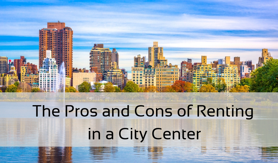 renting in a city center