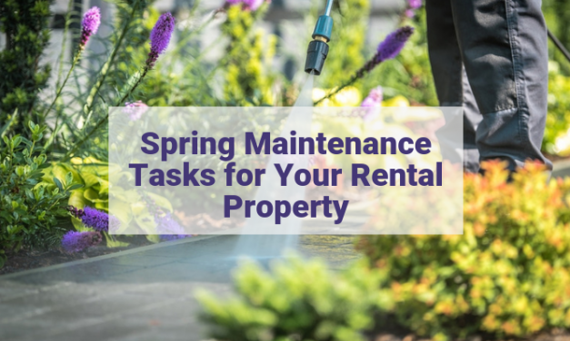 Spring Maintenance Tasks for Your Rental Property