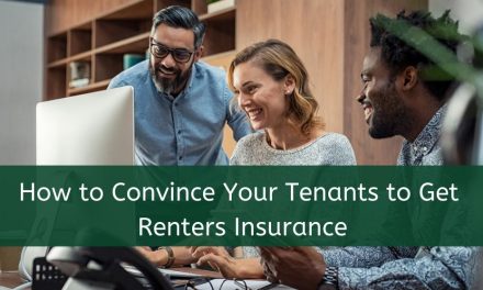 How to Convince Your Tenants to Get Renters Insurance
