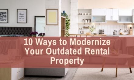 10 Ways to Modernize Your Outdated Rental Property