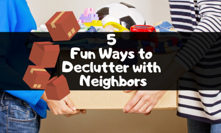5 Fun Ways to Declutter with Fellow Residents: Infographic