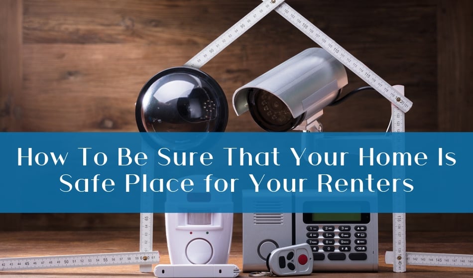 safe for your renters