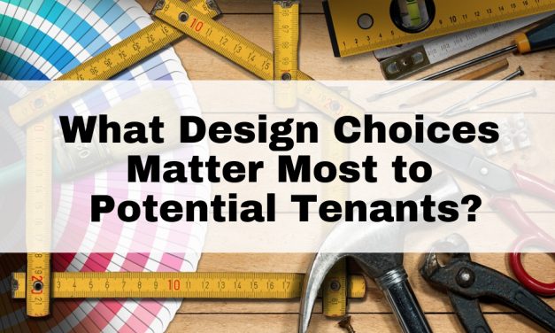 What Design Choices Matter Most to Potential Tenants?