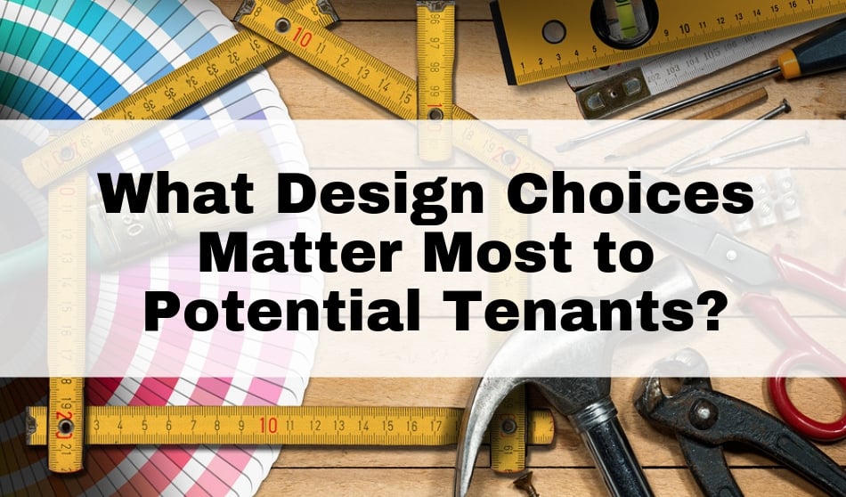 design choices tenants want