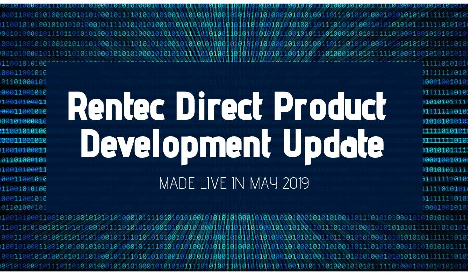 Rentec Direct Product Development Update: Made Live in May 2019