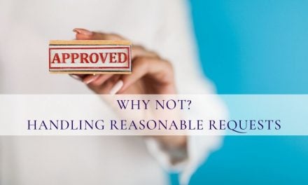 Why Not? Handling Reasonable Requests