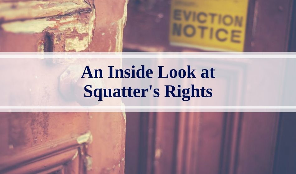 Inside Look at Squatters Rights