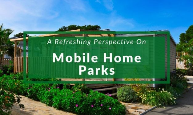 A Refreshing Perspective on Mobile Home Parks