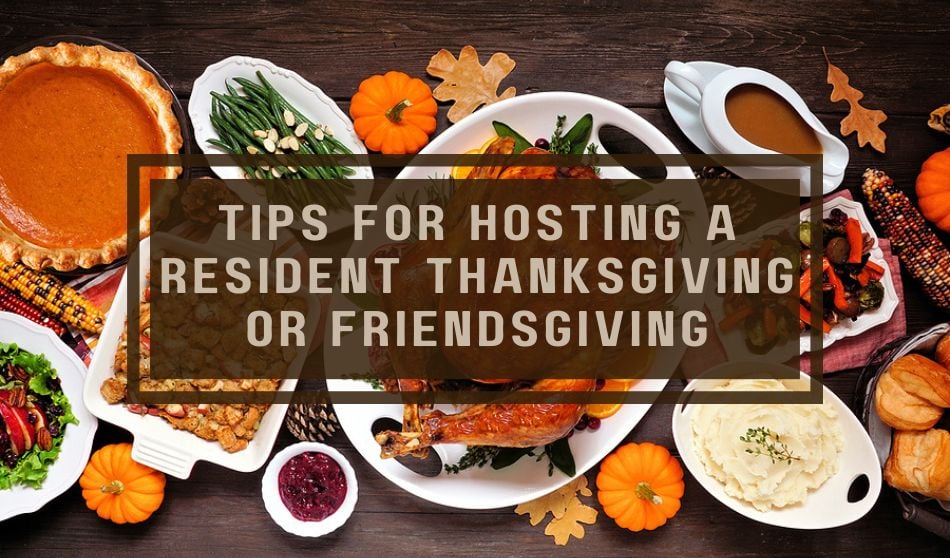 Tips for Hosting A Resident Thanksgiving