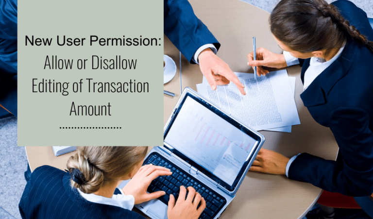 New User Permission Allow Or Disallow Editing Of Transaction Amount