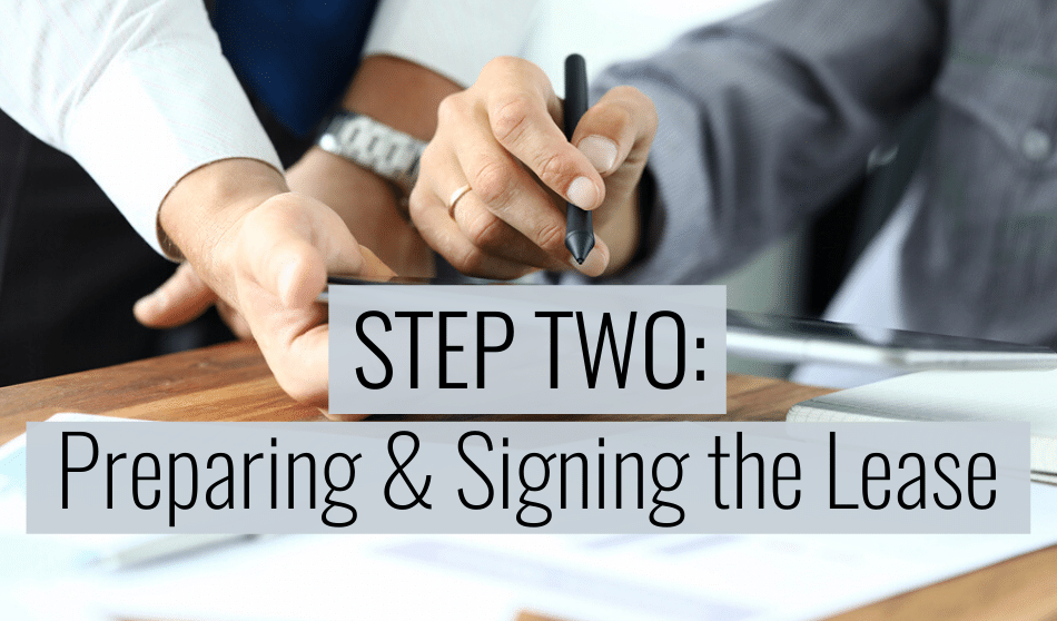 Preparing and signing the lease