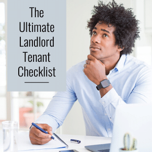 The Ultimate Landlord Tenant Checklist