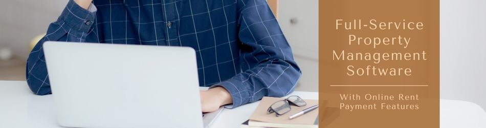 Full-Service Property Management Software with Online Rent Payment Features