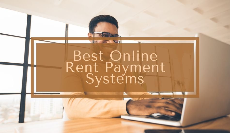 Best Online Rent Payment Systems