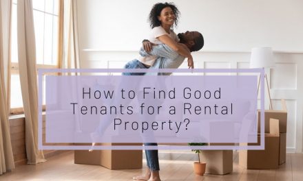 How to Find Good Tenants for a Rental Property?