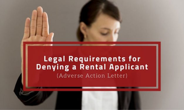 Legal Requirements for Denying a Rental Applicant (Adverse Action Letter)