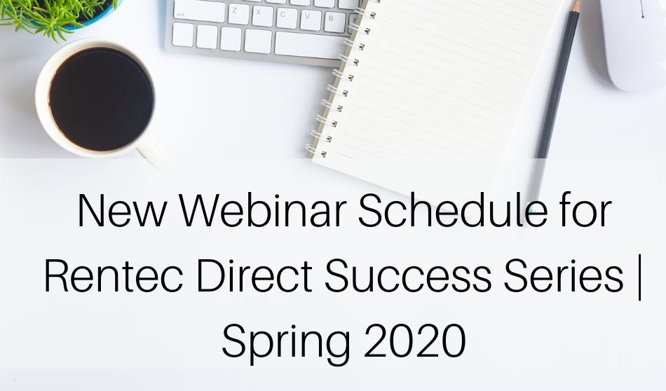New Webinar Schedule for Rentec Direct Success Series | Spring 2020