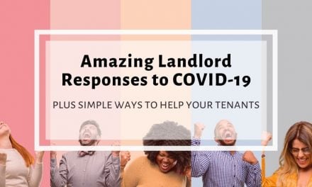 Amazing Landlord Responses to COVID-19 | Plus Simple Ways to Help Your Tenants