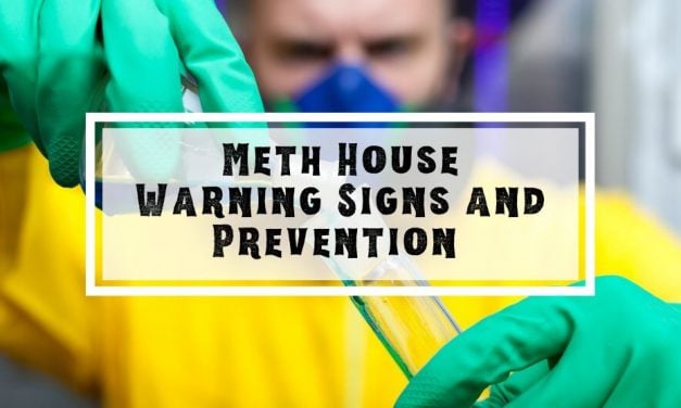 Meth House | Warning Signs and Prevention