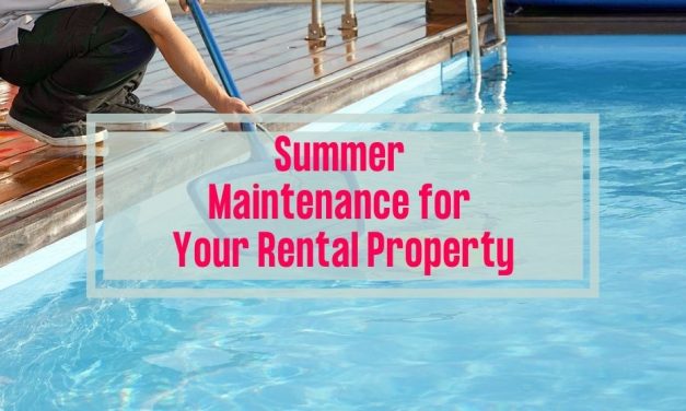Summer Maintenance for Your Rental Property