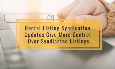 Rental Listing Syndication Updates Give More Control Over Syndicated Listings